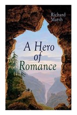A Hero of Romance