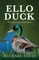 Ello Duck