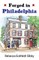 Forged in Philadelphia