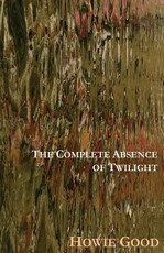 The Complete Absence of Twilight