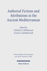 Authorial Fictions and Attributions in the Ancient Mediterranean