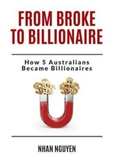 From Broke to Billionaire