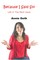 Because I Said So: Life in The Mom Zone