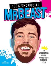 100% Unofficial Guide to Mrbeast
