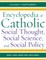 Encyclopedia of Catholic Social Thought, Social Science, and Social Policy