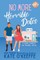 No More Horrible Dates (High Tea Book 3)