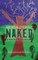 Naked