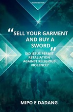 "Sell Your Garment and Buy a Sword"