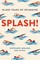 Splash!