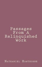 Passages From A Relinquished Work