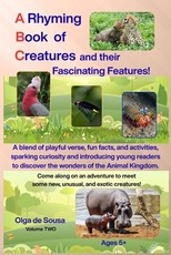 A Rhyming Book of Creatures and their Fascinating Features!