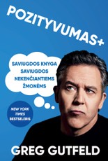 Pozityvumas +: saviugdos knyga saviugdos nekenčiantiems žmonėms