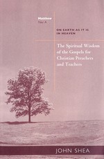 The Spiritual Wisdom of the Gospels for Christian Preachers and Teachers