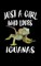 Just A Girl Who Loves Iguanas
