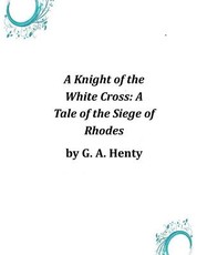 A Knight of the White Cross