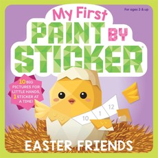 My First Paint by Sticker: Easter Friends