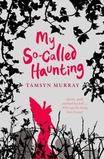 Murray, T: My So-Called Haunting