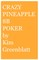 Crazy Pineapple 8b Poker