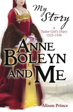 Prince, A: Anne Boleyn and Me