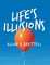 Life's Illusions