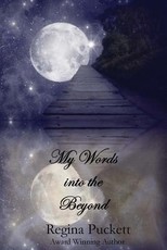 My Words into the Beyond