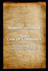 Robert Jephson - The Law of Lombardy