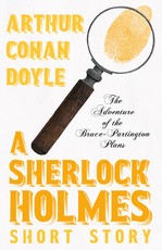 The Adventure of the Bruce-Partington Plans (Sherlock Holmes Series)