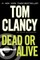 Dead or Alive