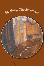 Bartleby, The Scrivener