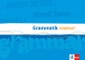 Orange Line. Grammatik Kompakt. Klasse 8-10