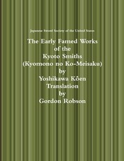 The Early Famed Works of the Kyoto Smiths