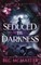 Seduced By Darkness