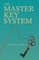 The Master Key System