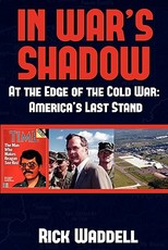 In War's Shadow at the Edge of the Cold War