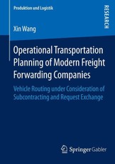 Operational Transportation Planning of Modern Freight Forwarding Companies
