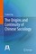 The Origins and Continuity of Chinese Sociology