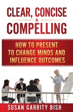 Clear, Concise & Compelling