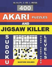 400 Akari puzzles and Jigsaw killer sudoku. Hard - very hard levels.