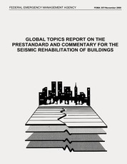 Global Topics Report on the Prestandard and Commentary for the Seismic Rehabilitation of Buildings (FEMA 357 / November 2000)
