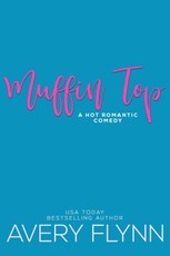 Muffin Top (A BBW Romantic Comedy)