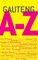 Gauteng A-Z