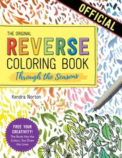 The Reverse Coloring Book(TM): Through the Seasons