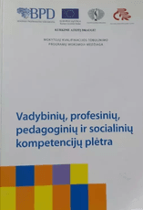 Vadybinių, profesinių, pedagoginių ir socialinių kompetencijų plėtra