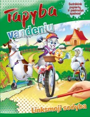 Tapyba vandeniu. Linksmoji sodyba