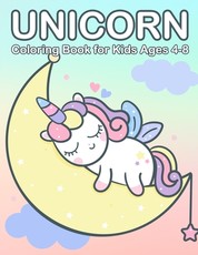 Unicorn Coloring Book for Kids Ages 4-8