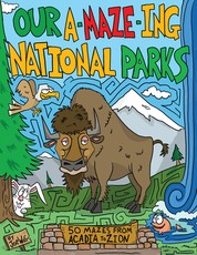 Our A-Maze-Ing National Parks