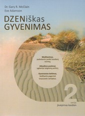 DZENiškas gyvenimas DZENiškas gyvenimas