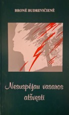 Nesuspėjau vasaros atšvęsti