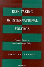 Risk-Taking in International Politics