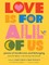 Love Is for All of Us